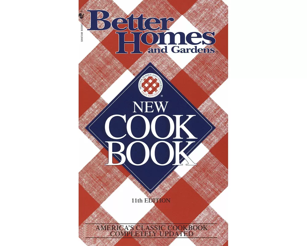 Better Homes & Gardens New Cookbook