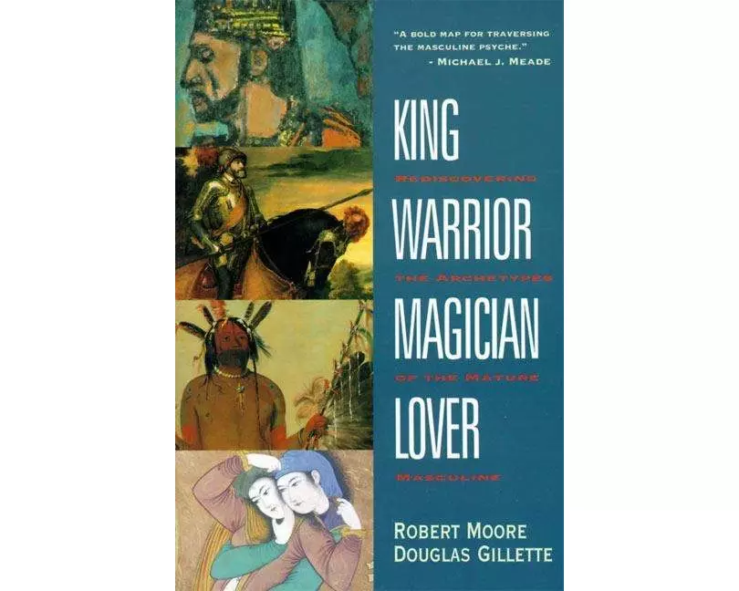 King, Warrior, Magician, Lover