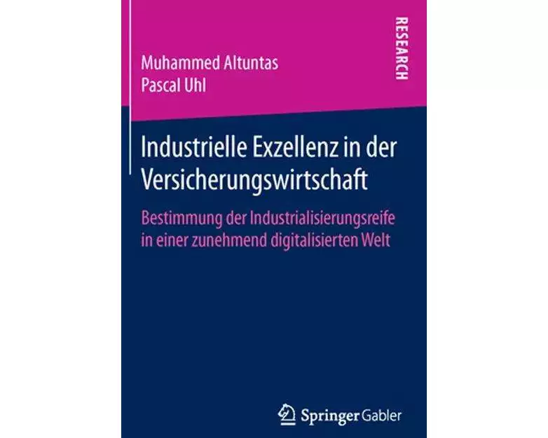 Industrielle Exzellenz in der Versicherungswirtschaft
