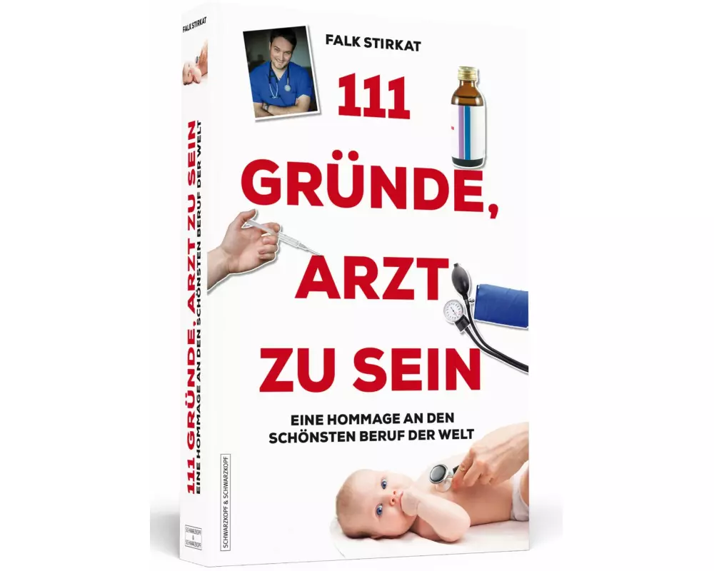 111 Gründe, Arzt zu sein