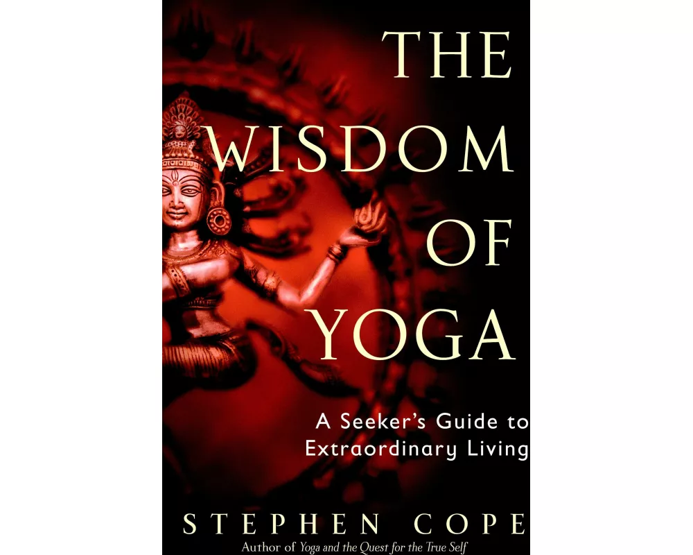 The Wisdom of Yoga