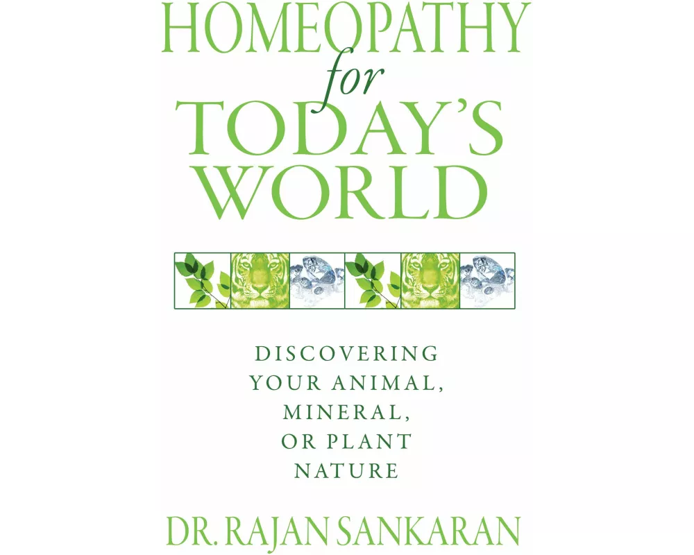 Homeopathy for Today's World
