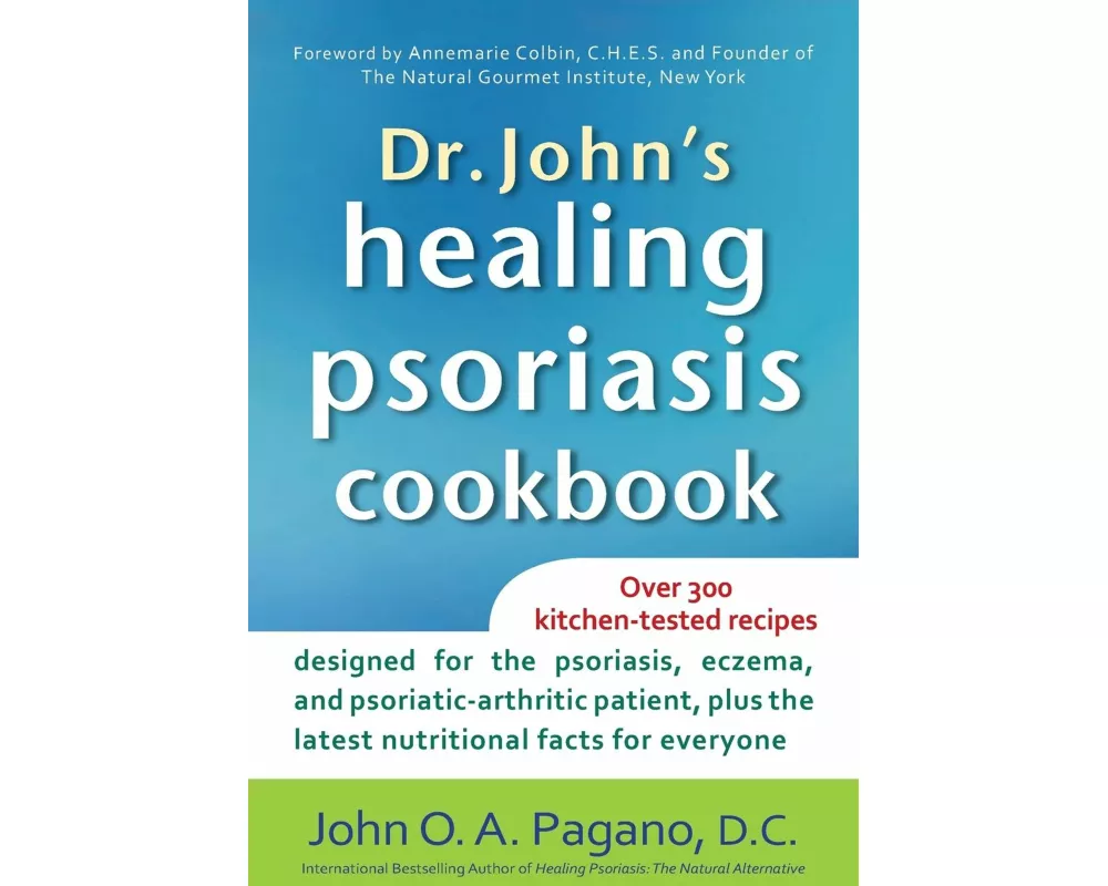 Dr. John's Healing Psoriasis Cookbook
