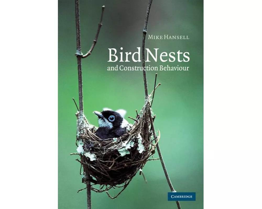 Bird Nests and Construction Behaviour