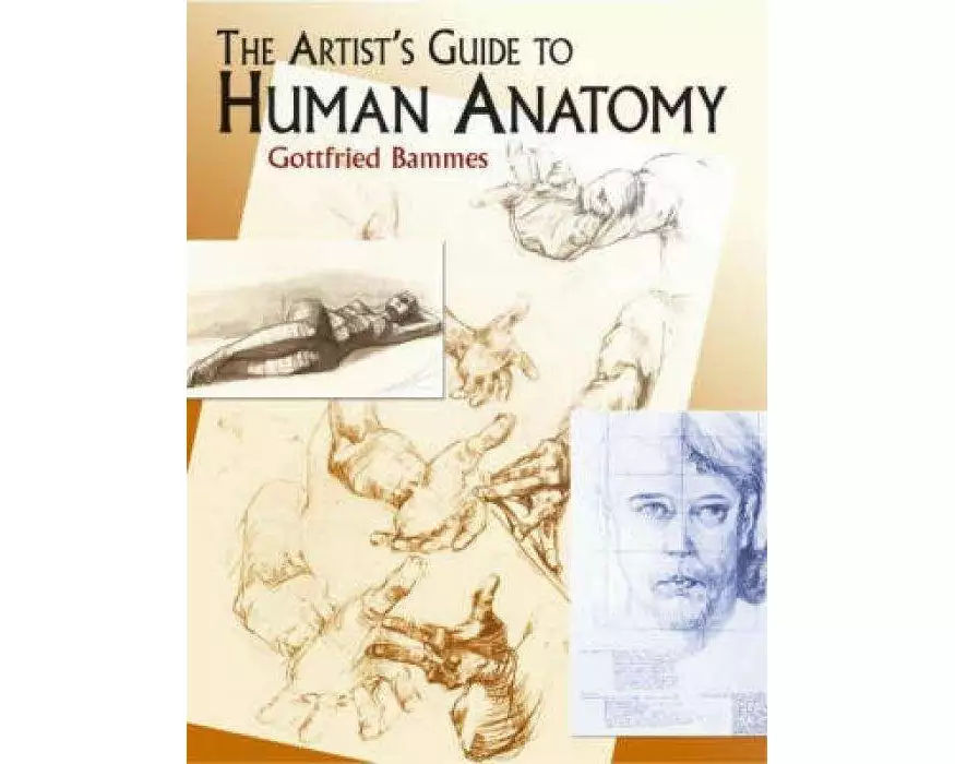 The Artist's Guide to Human Anatomy