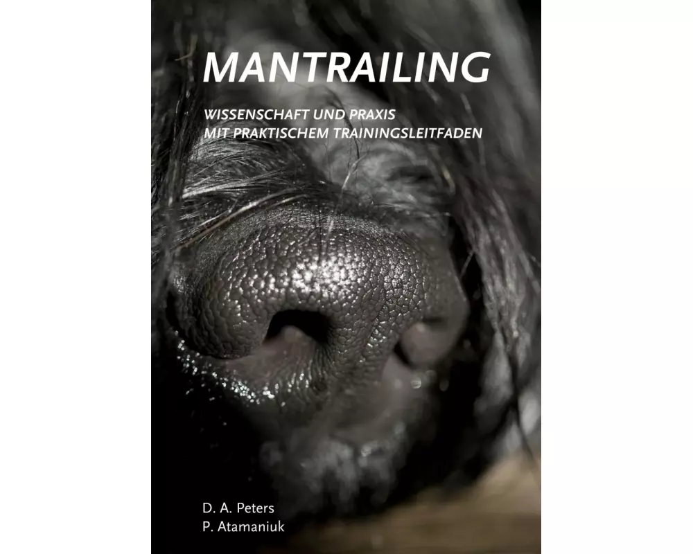 Mantrailing - Wissenschaft und Praxis