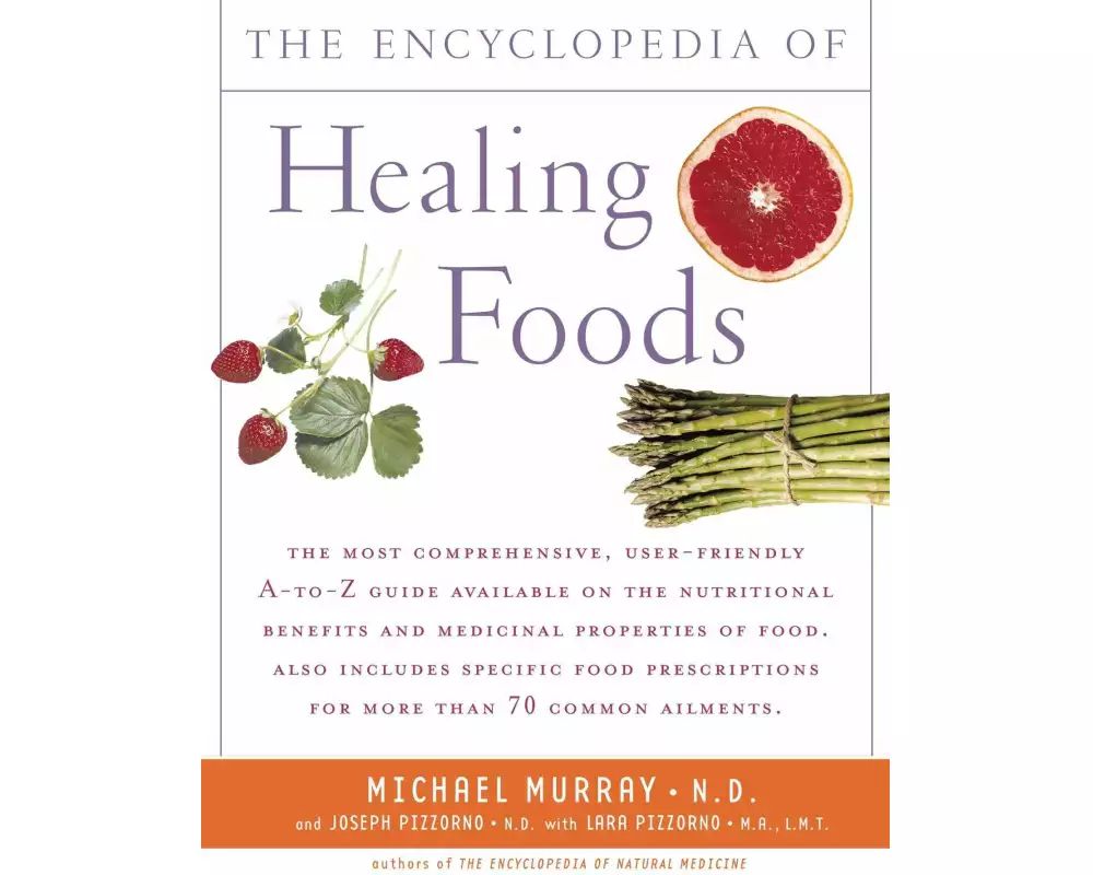 Encyclopedia of Healing Foods
