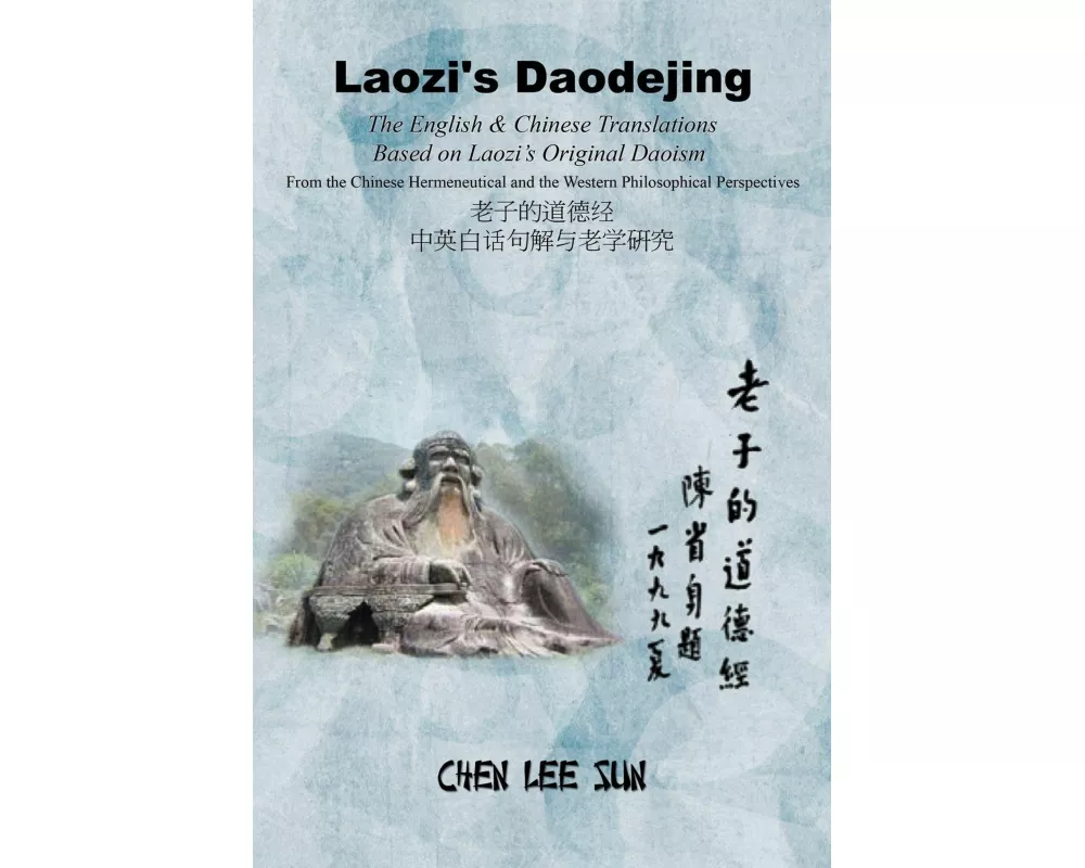 Laozi's Daodejing--From Philosophical and Hermeneutical Perspectives