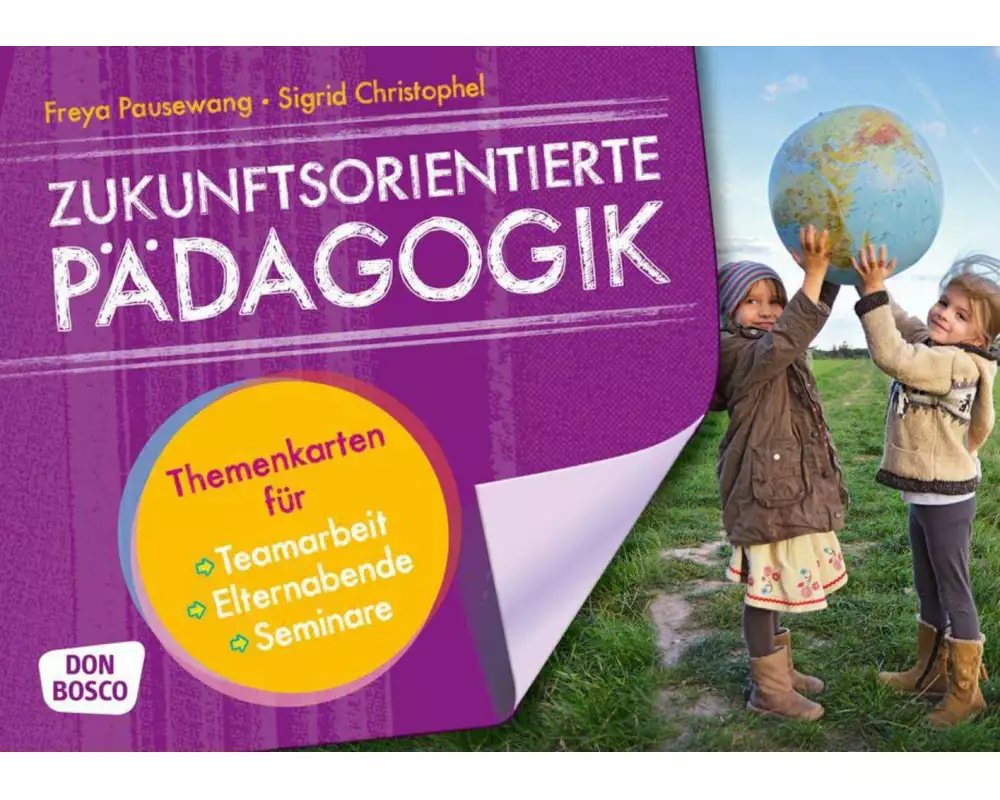 Zukunftsorientierte Pädagogik