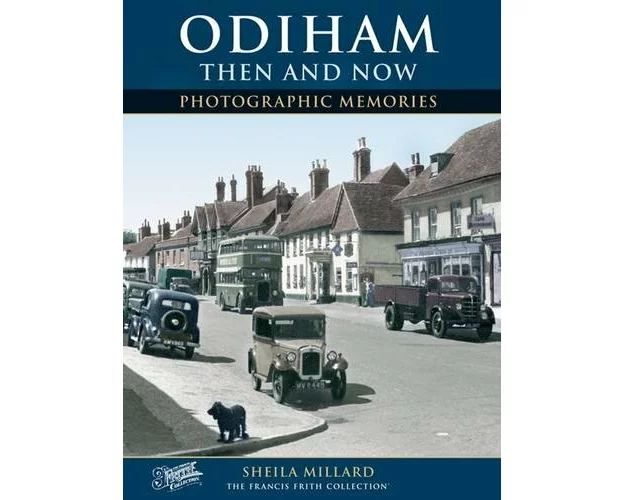 Odiham Then and Now