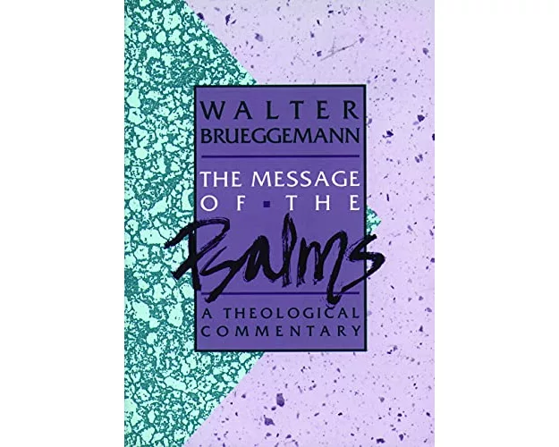 The Message of the Psalms