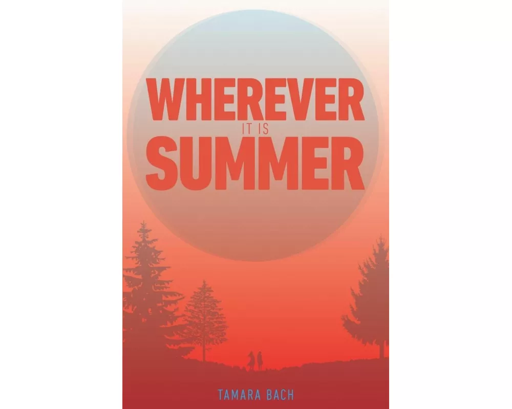 Wherever it is Summer