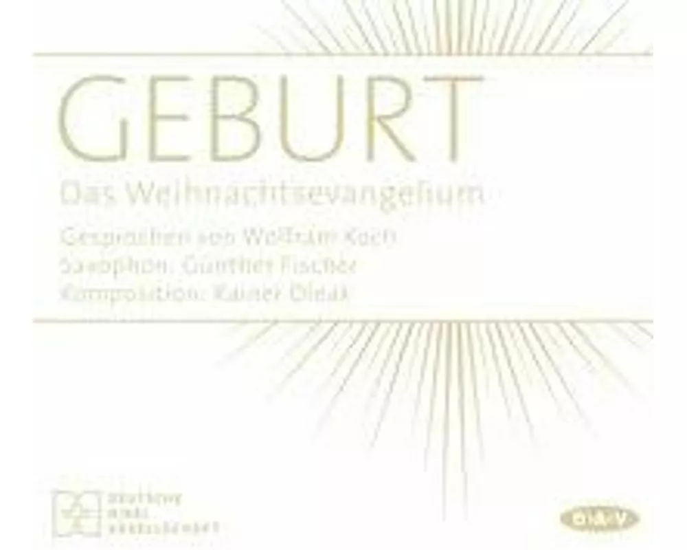 Geburt. Das Weihnachtsevangelium