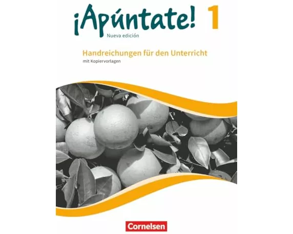 ¡Apúntate! - Spanisch als 2. Fremdsprache - Ausgabe 2016 - Band 1