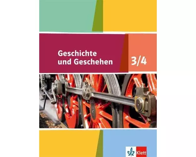 Geschichte und Geschehen - Schülerbuch 3/4. Ausgabe für Niedersachsen, Bremen