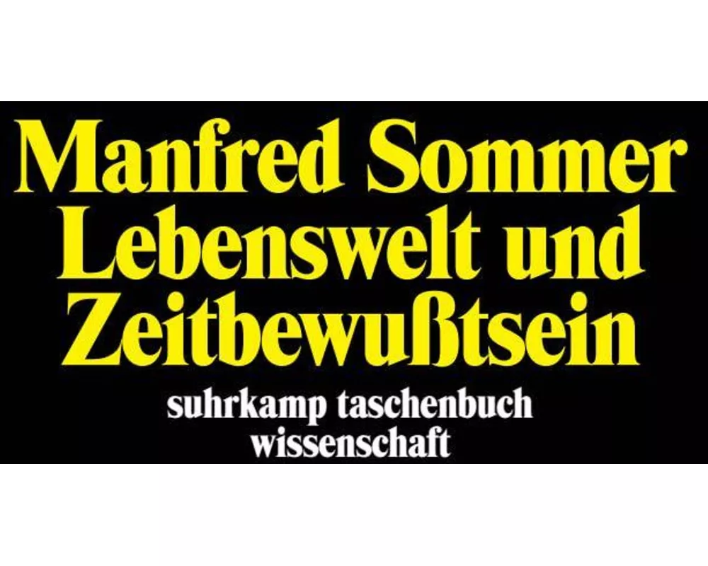 Lebenswelt und Zeitbewußtsein