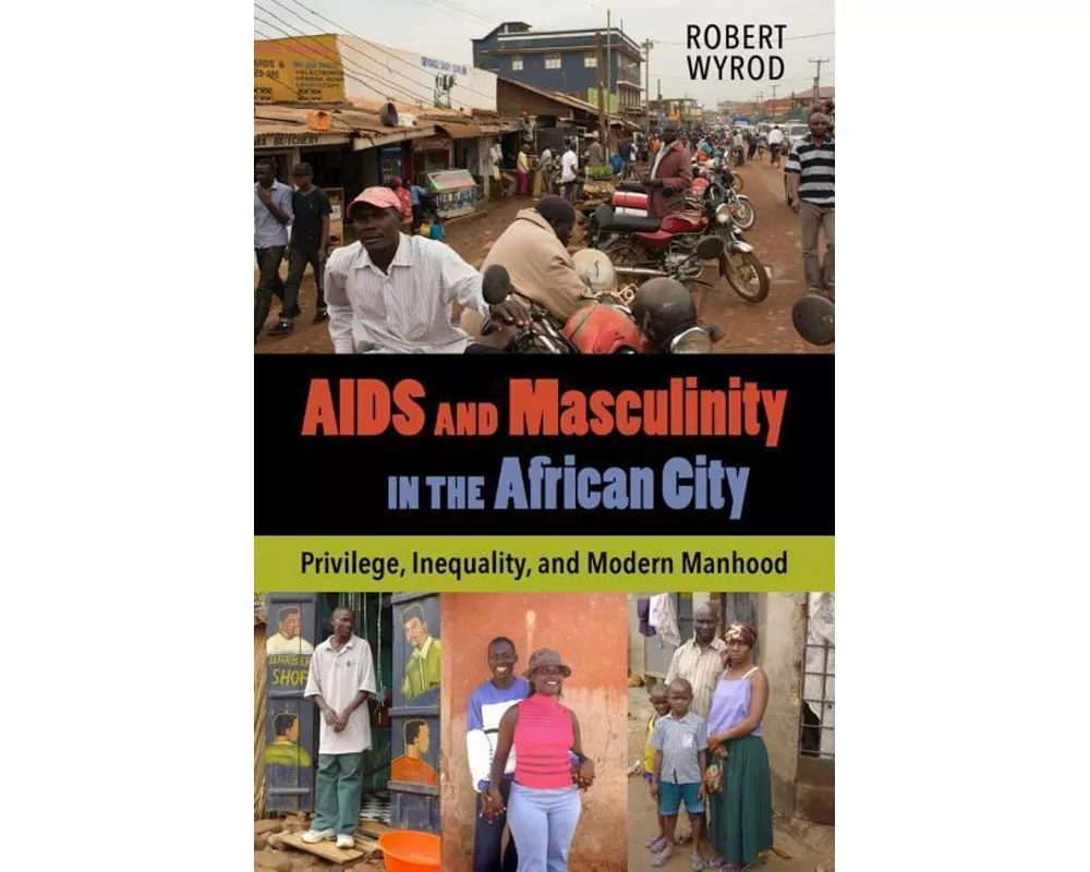 AIDS and Masculinity in the African City
