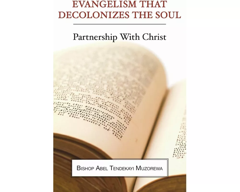 Evangelism That Decolonizes the Soul