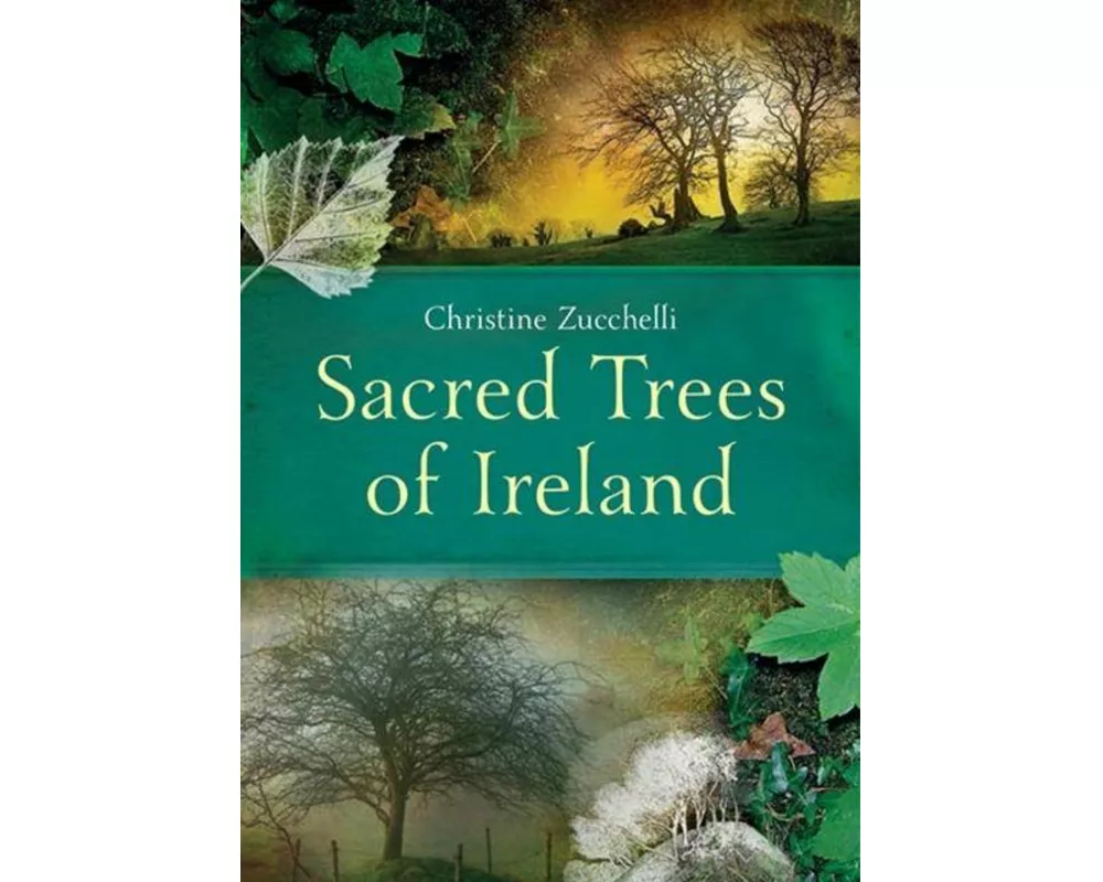 Sacred Trees of Ireland
