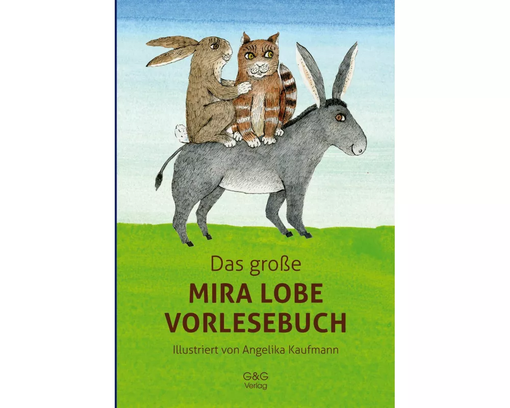 Das große Mira Lobe Vorlesebuch