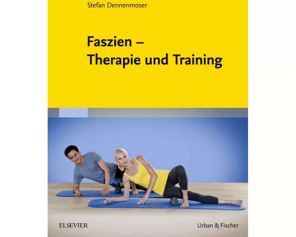 Faszien – Therapie und Training