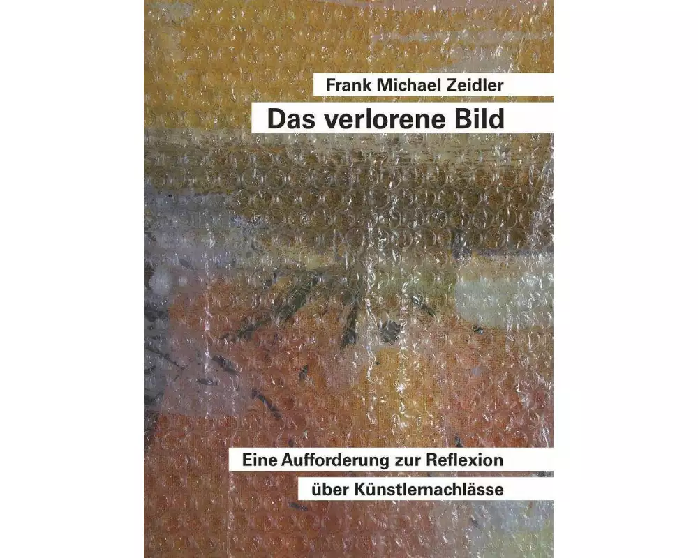 Das verlorene Bild