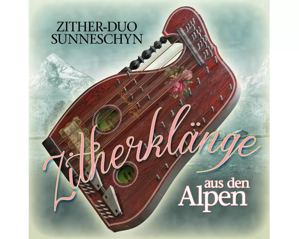 Zither Klänge aus den Alpen