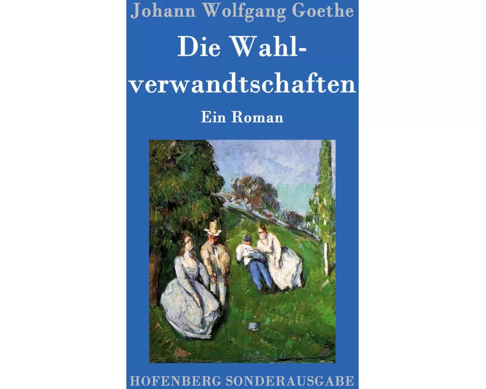 Die Wahlverwandtschaften