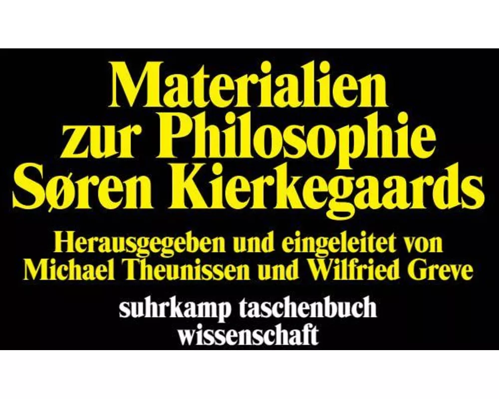 Materialien zur Philosophie Søren Kierkegaards