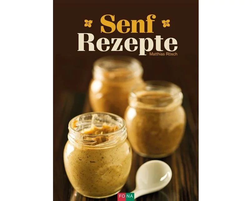 Senfrezepte