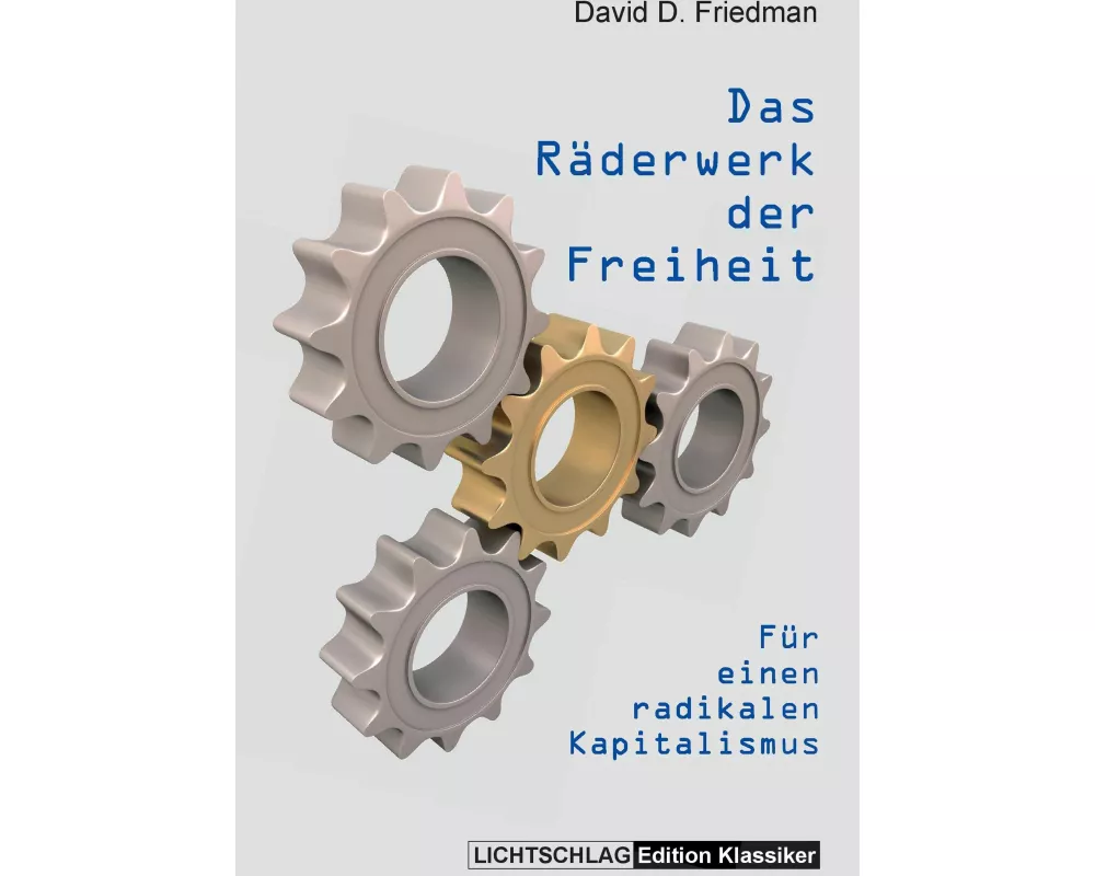 Das Räderwerk der Freiheit