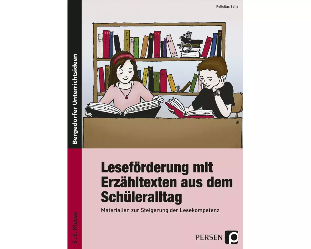 Leseförderung mit Erzähltexten aus dem Schüleralltag