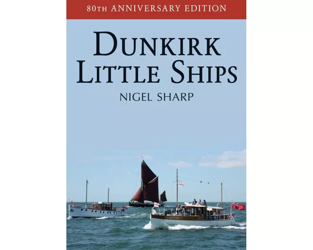 Dunkirk Little Ships
