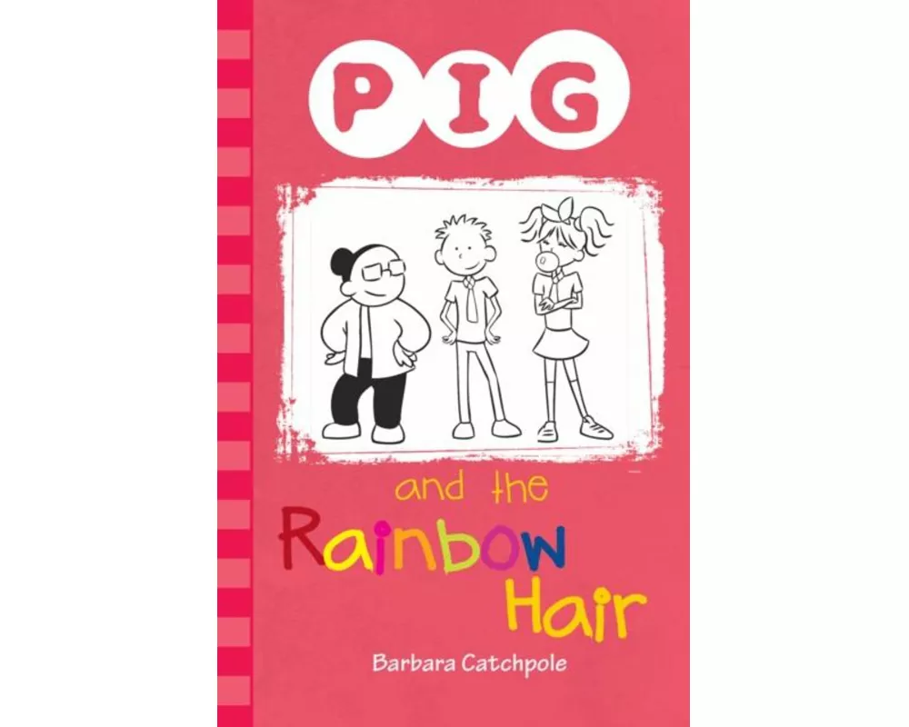 Pig and the Rainbow Hair