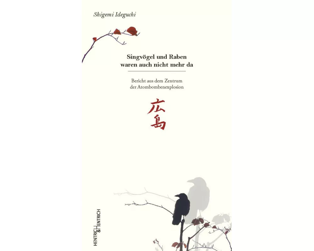 Singvögel und Raben waren auch nicht mehr da