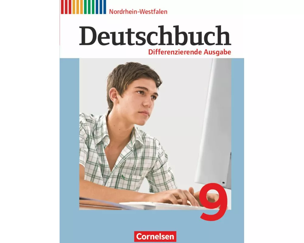Deutschbuch - Sprach- und Lesebuch - Differenzierende Ausgabe Nordrhein-Westfalen 2011 - 9. Schuljahr