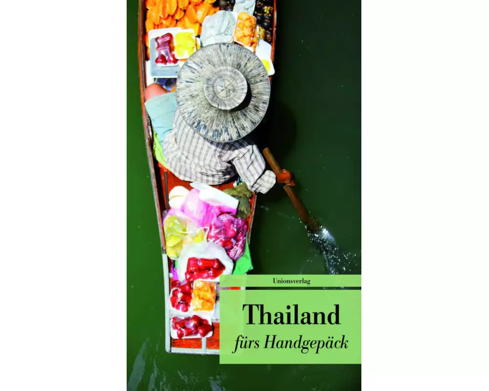 Thailand fürs Handgepäck