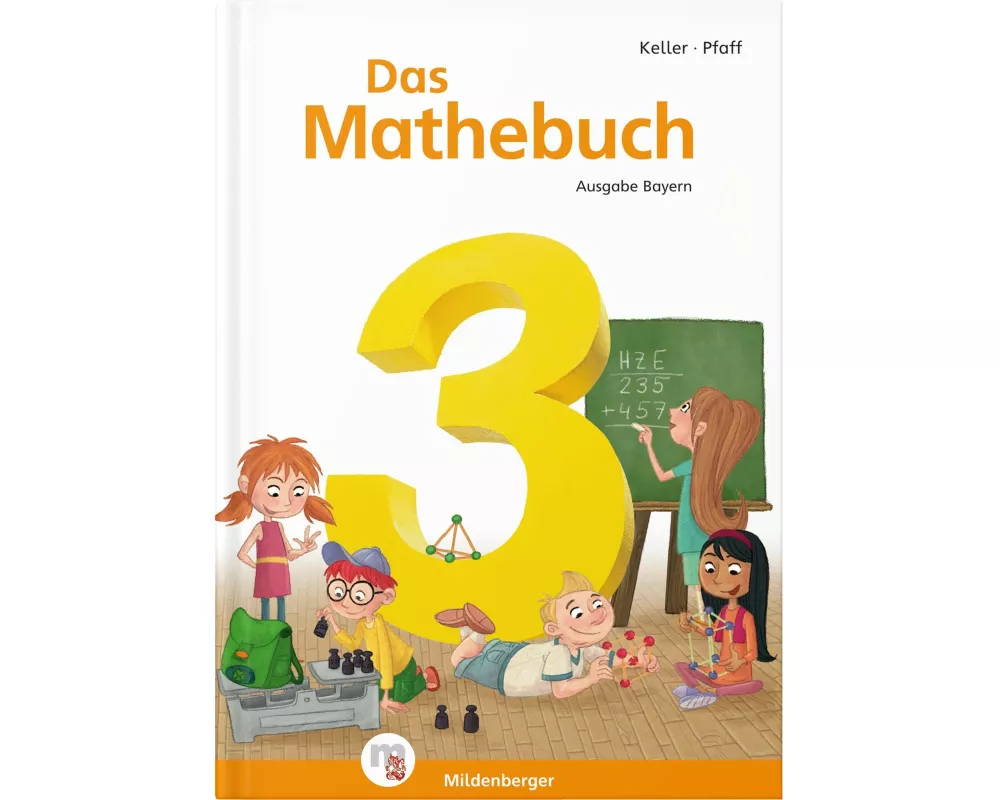 Das Mathebuch 3 - Schülerbuch. Ausgabe Bayern