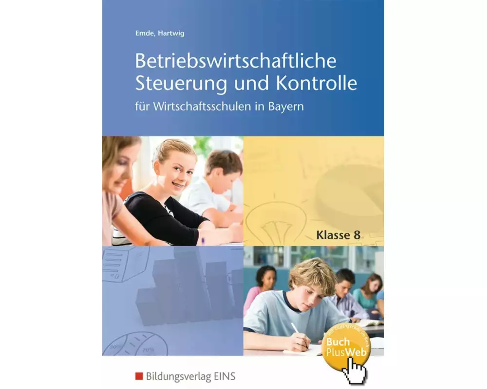 Betriebswirtschaftliche Steuerung und Kontrolle für Wirtschaftsschulen in Bayern