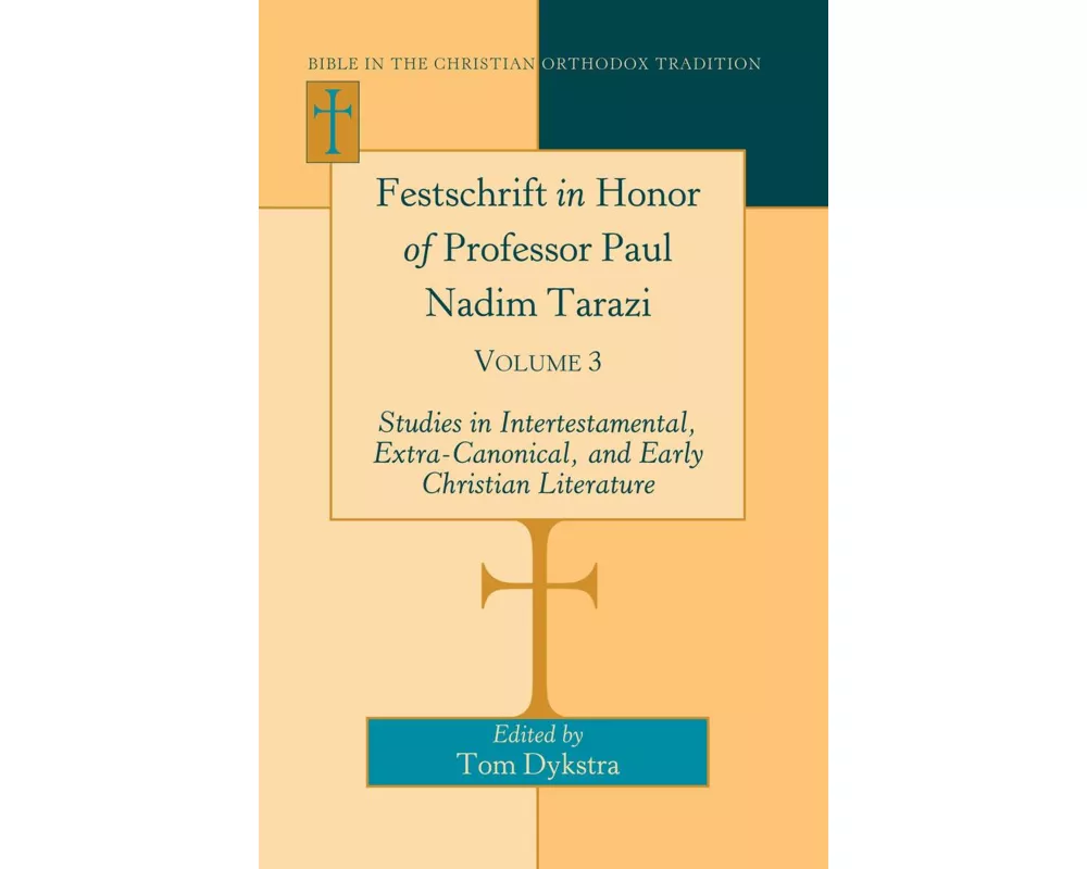Festschrift in Honor of Professor Paul Nadim Tarazi