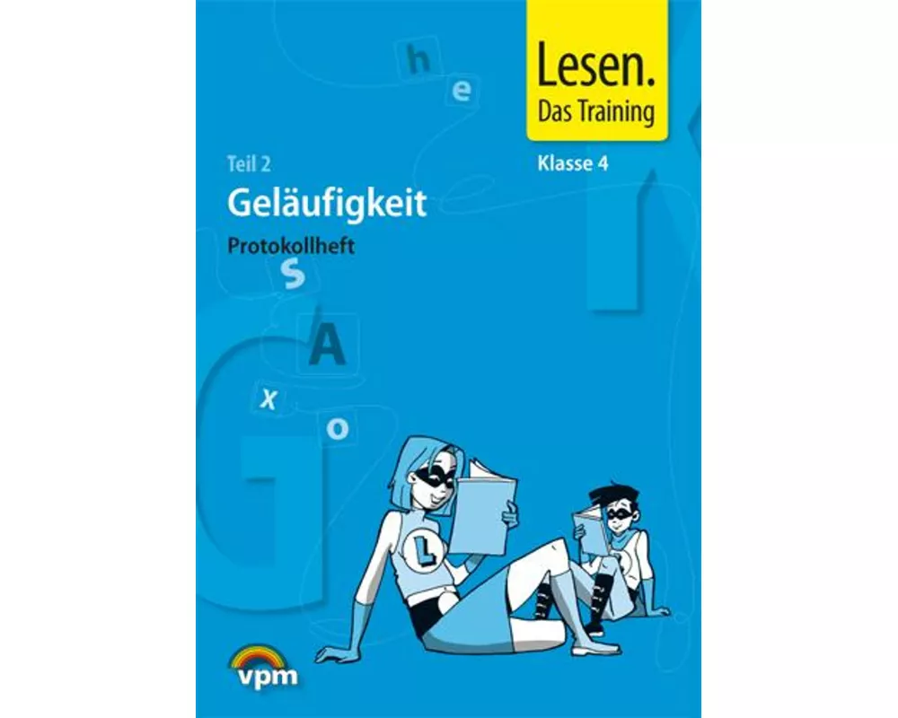 Lesen. Das Training. Klasse 4. Fertigkeiten, Geläufigkeit, Strategien