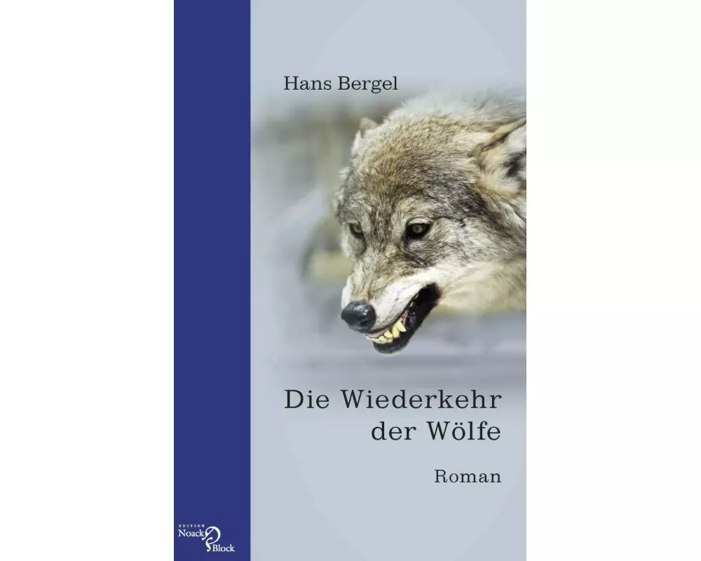 Die Wiederkehr der Wölfe