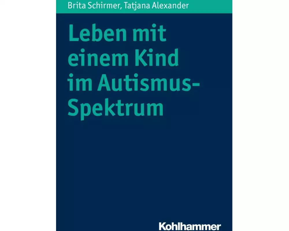 Leben mit einem Kind im Autismus-Spektrum