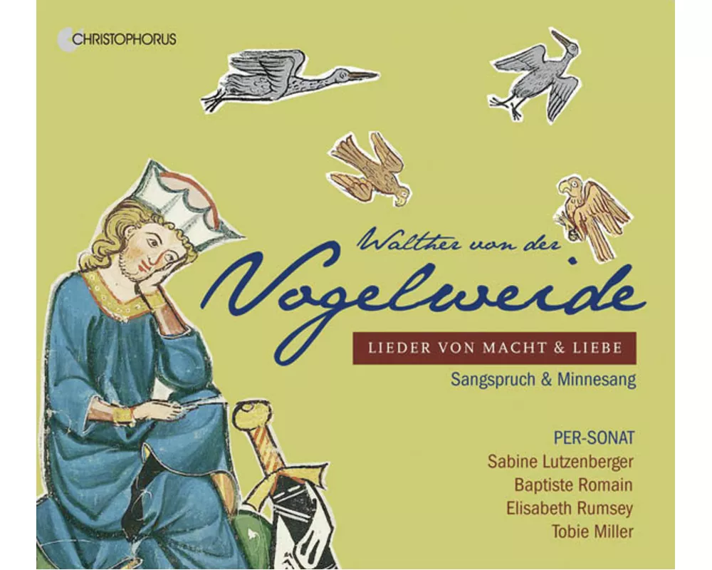 Walther von der wogelweide: Lieder von macht und l