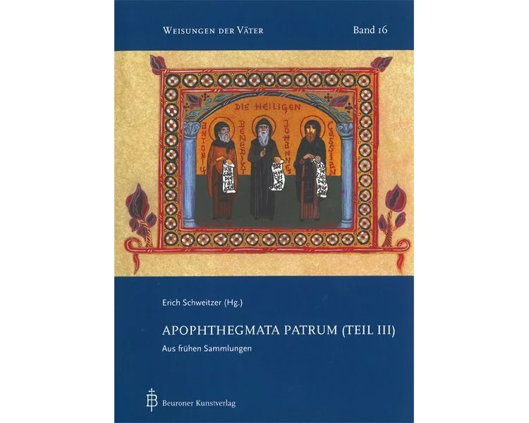 Apophthegmata Patrum (Teil III)