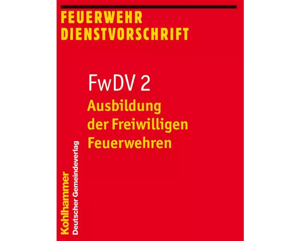 Ausbildung der Freiwilligen Feuerwehren