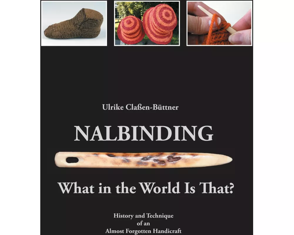 Nalbinding - What in the World Is That?