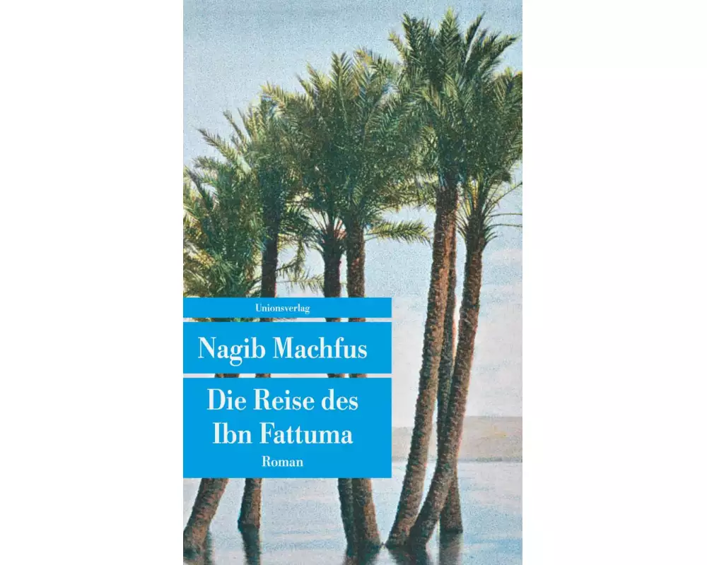 Die Reise des Ibn Fattuma