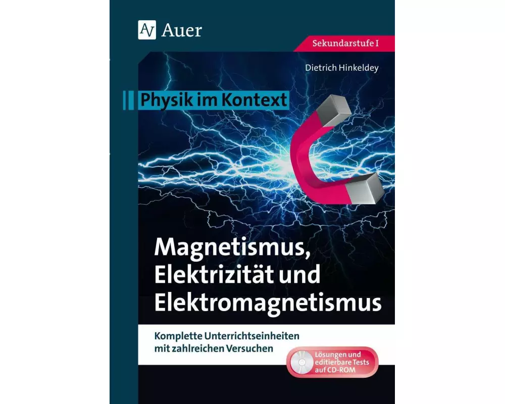 Magnetismus, Elektrizität und Elektromagnetismus