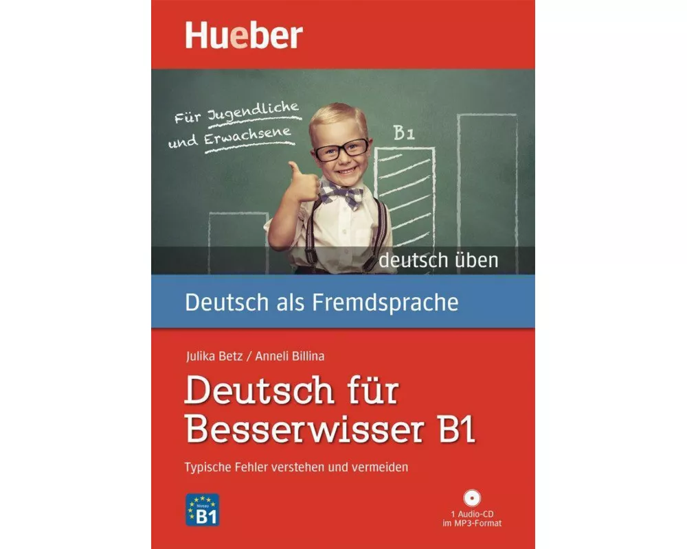 Deutsch üben Deutsch für Besserwisser B1